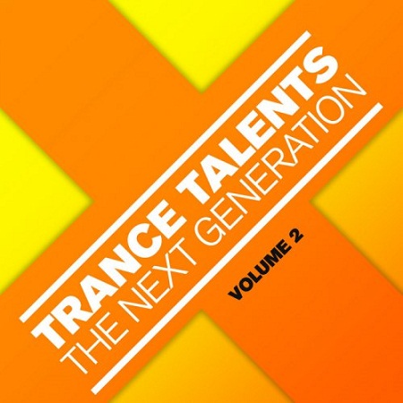 Trance Talents - The Next Generation 2013, Vol 2 by