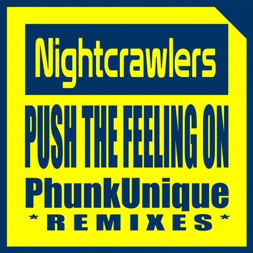 Nightcrawlers, PhunkUnique - Push The Feeling On (Tech House Dub) [2014]